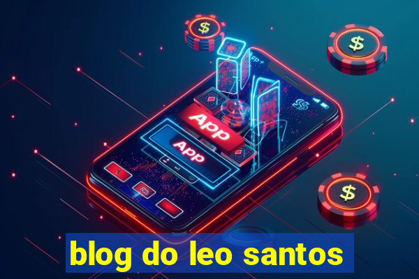 blog do leo santos